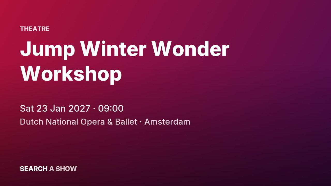 Poster: Jump Winter Wonder Workshop with Dutch National Ballet, Amsterdam