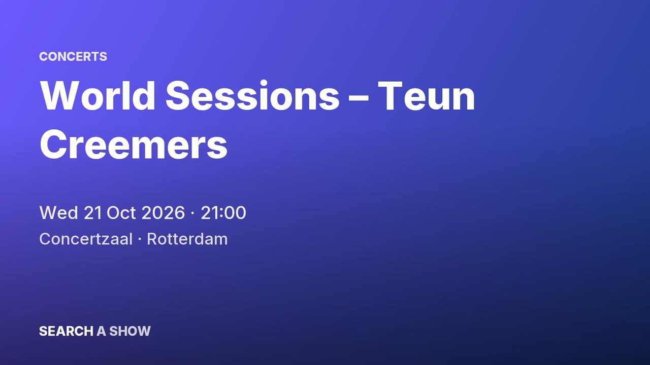 Poster: World Sessions – Teun Creemers, Rotterdam