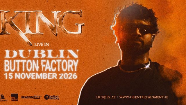 Poster: KING Live in Dublin | Button Factory, Dublin