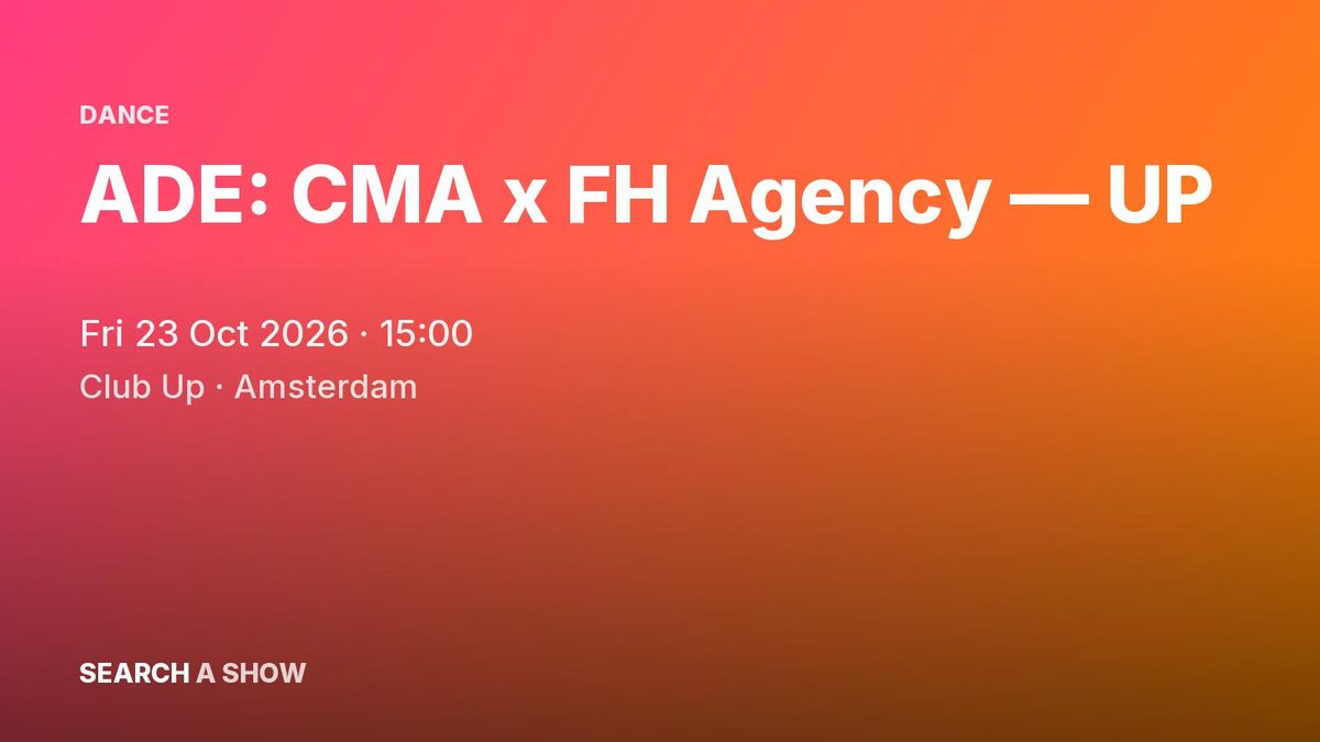 Poster: ADE: CMA x FH Agency — UP, Amsterdam