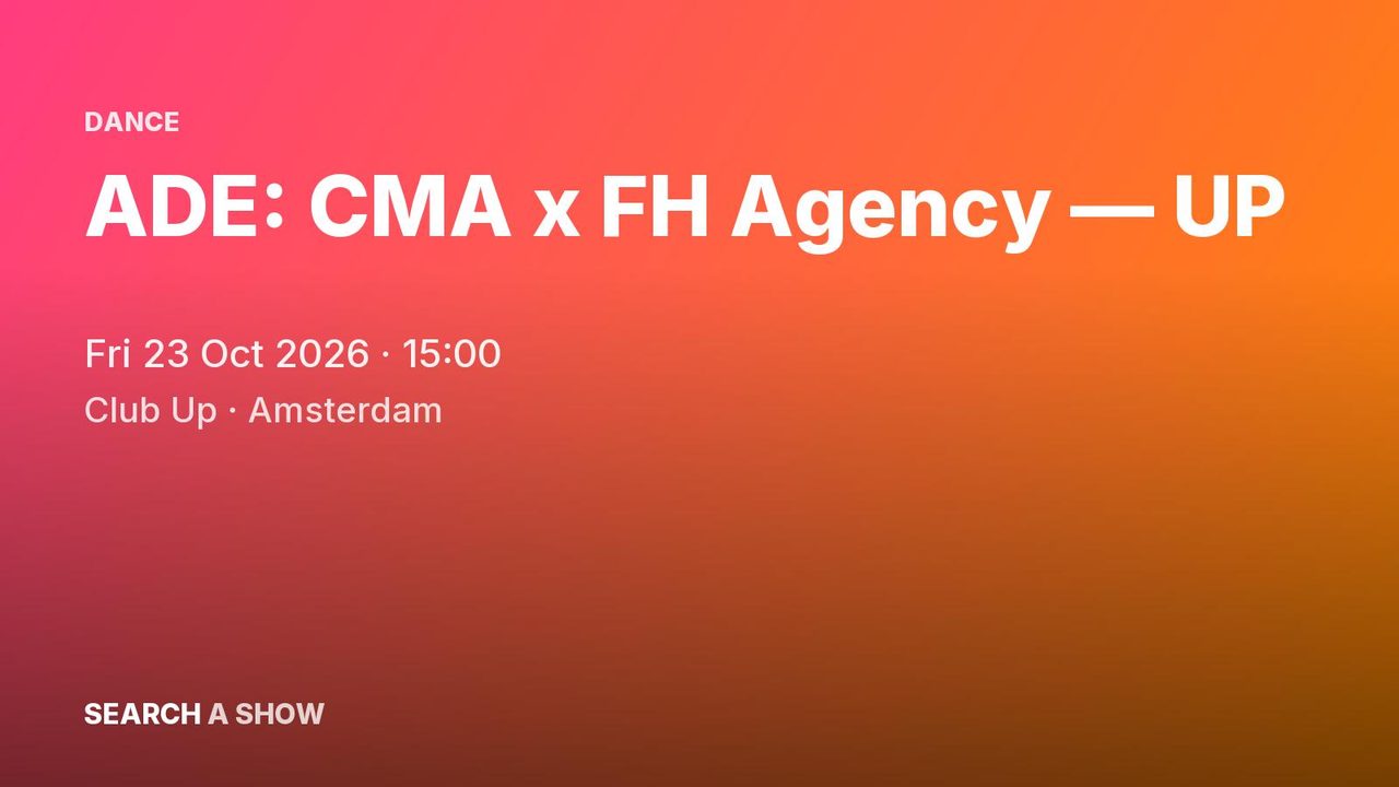 Poster: ADE: CMA x FH Agency — UP, Amsterdam