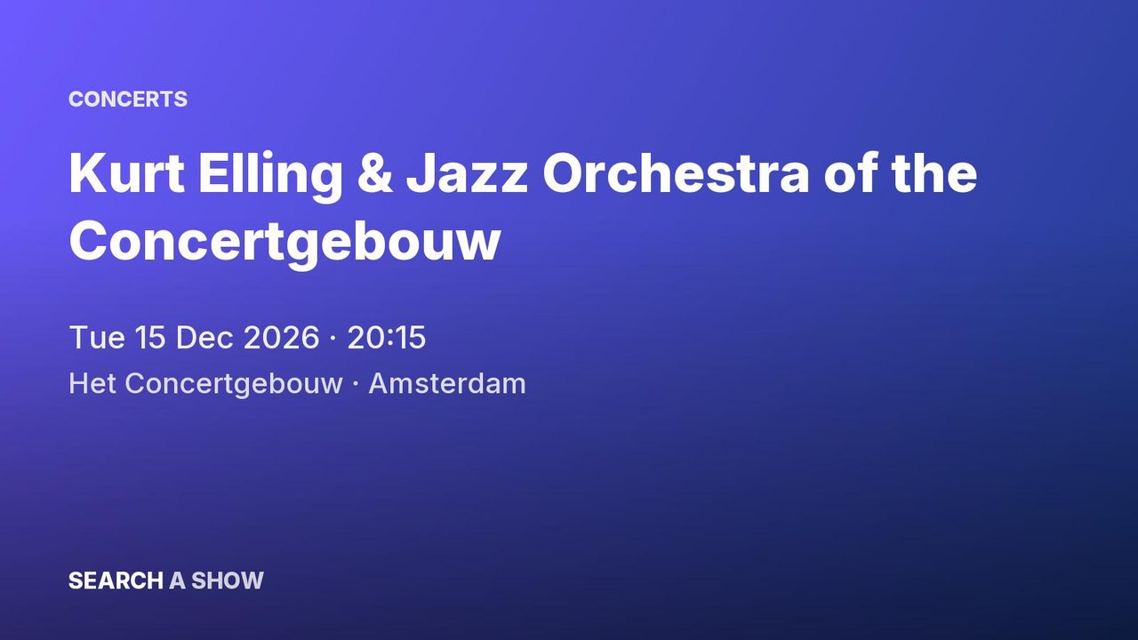 Poster: Kurt Elling & Jazz Orchestra of the Concertgebouw, Amsterdam