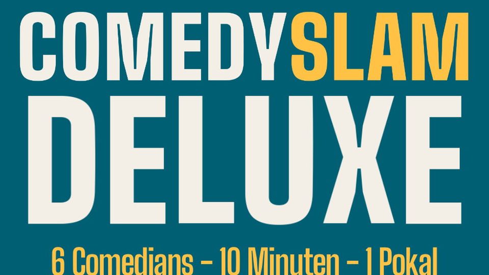 Poster: Comedy Slam Deluxe FINALE, Leipzig