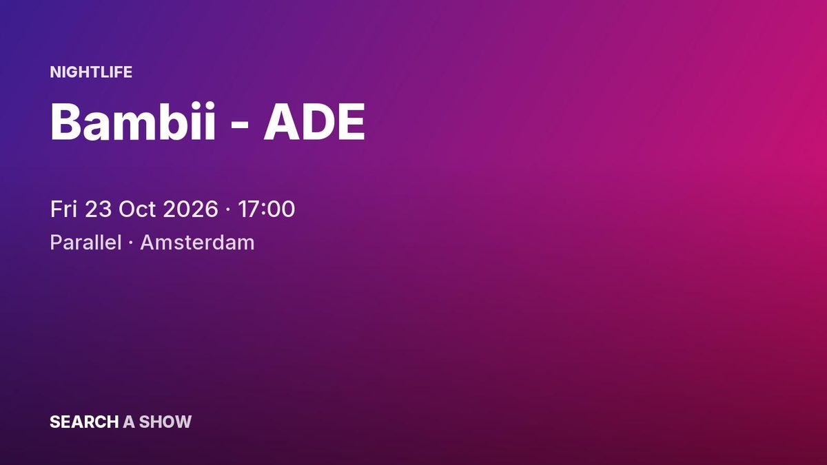 Poster: Bambii - ADE with Jarreau Vandal & Tsunamy, Amsterdam