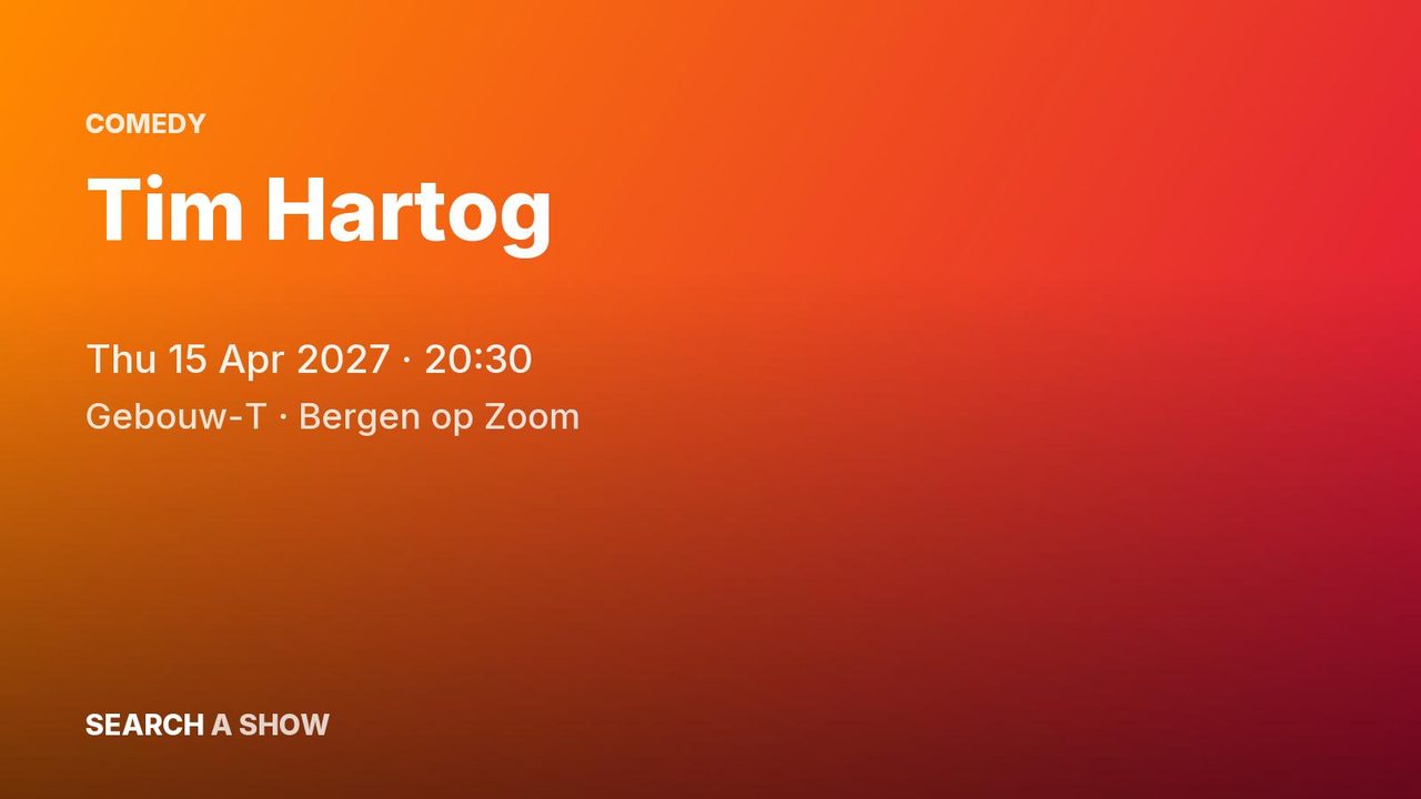 Poster: Tim Hartog, Bergen op Zoom