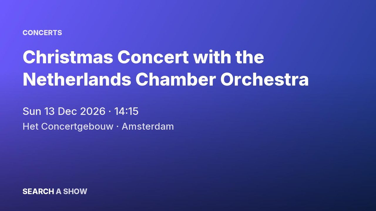 Poster: Christmas Concert with the Netherlands Chamber Orchestra with National Youth Choir & Kristian Bezuidenhout, Amsterdam