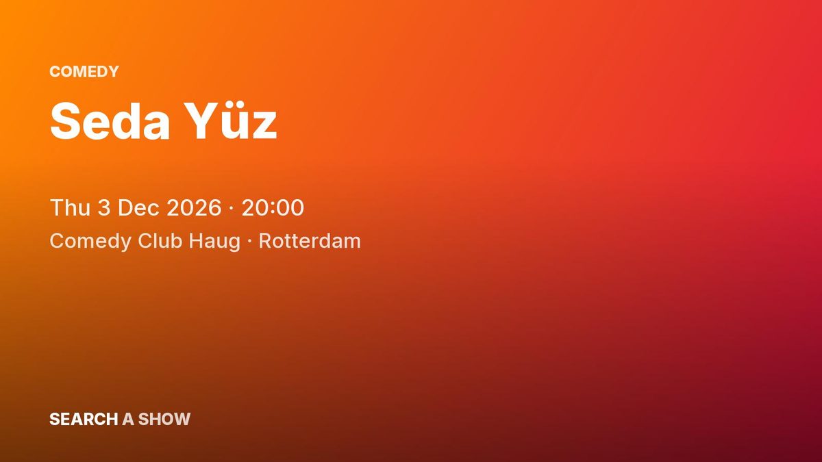 Poster: Seda Yüz, Rotterdam