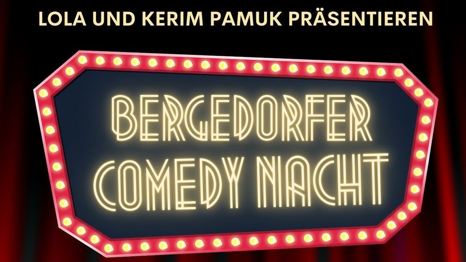 Poster: 7. Bergedorfer Comedy Nacht with 2. Bergedorfer Comedy Nacht, Hamburg