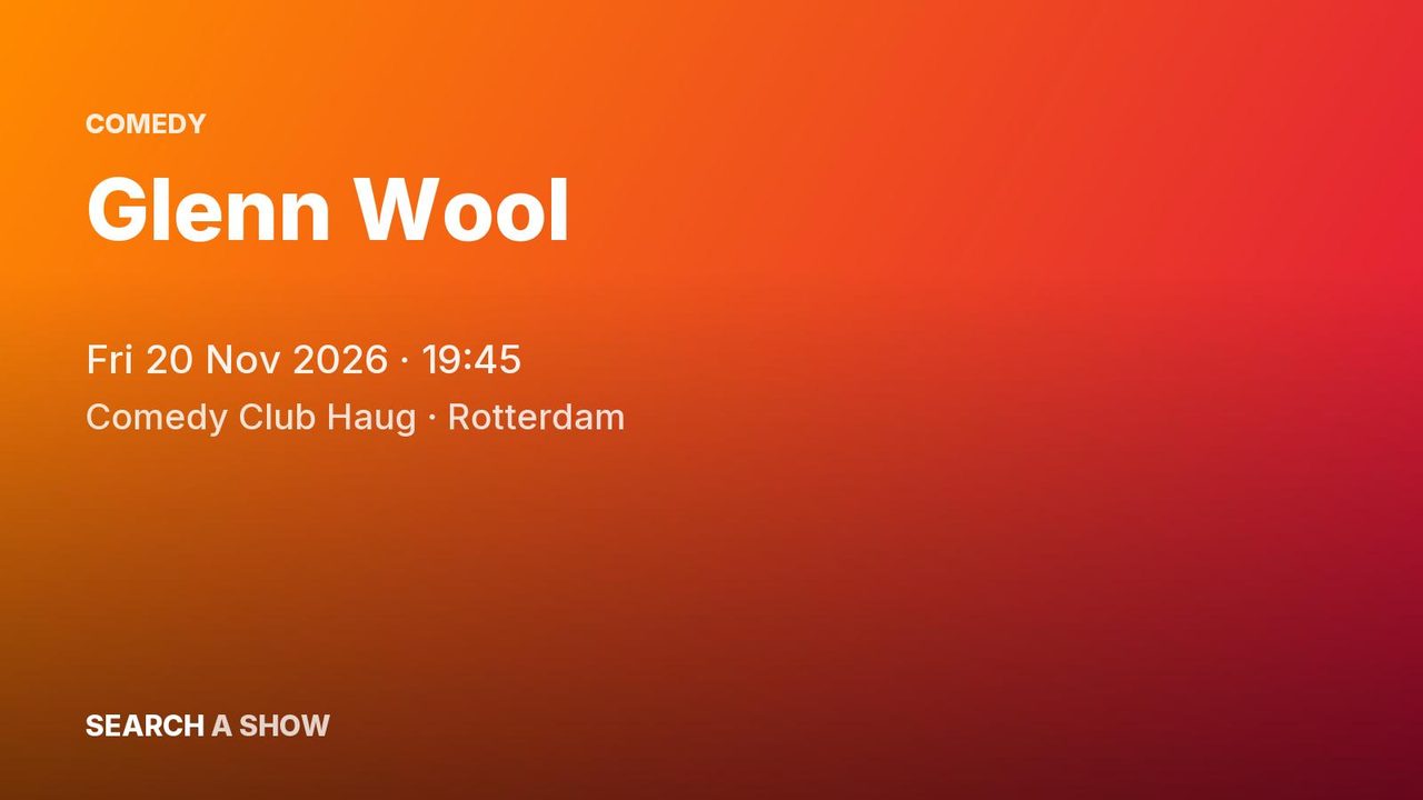 Poster: Glenn Wool with Shtick Fest, Rotterdam