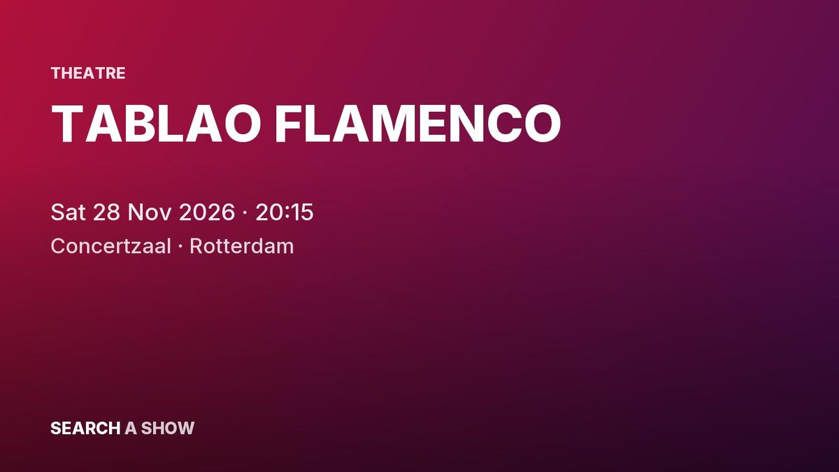 Poster: TABLAO FLAMENCO, Rotterdam