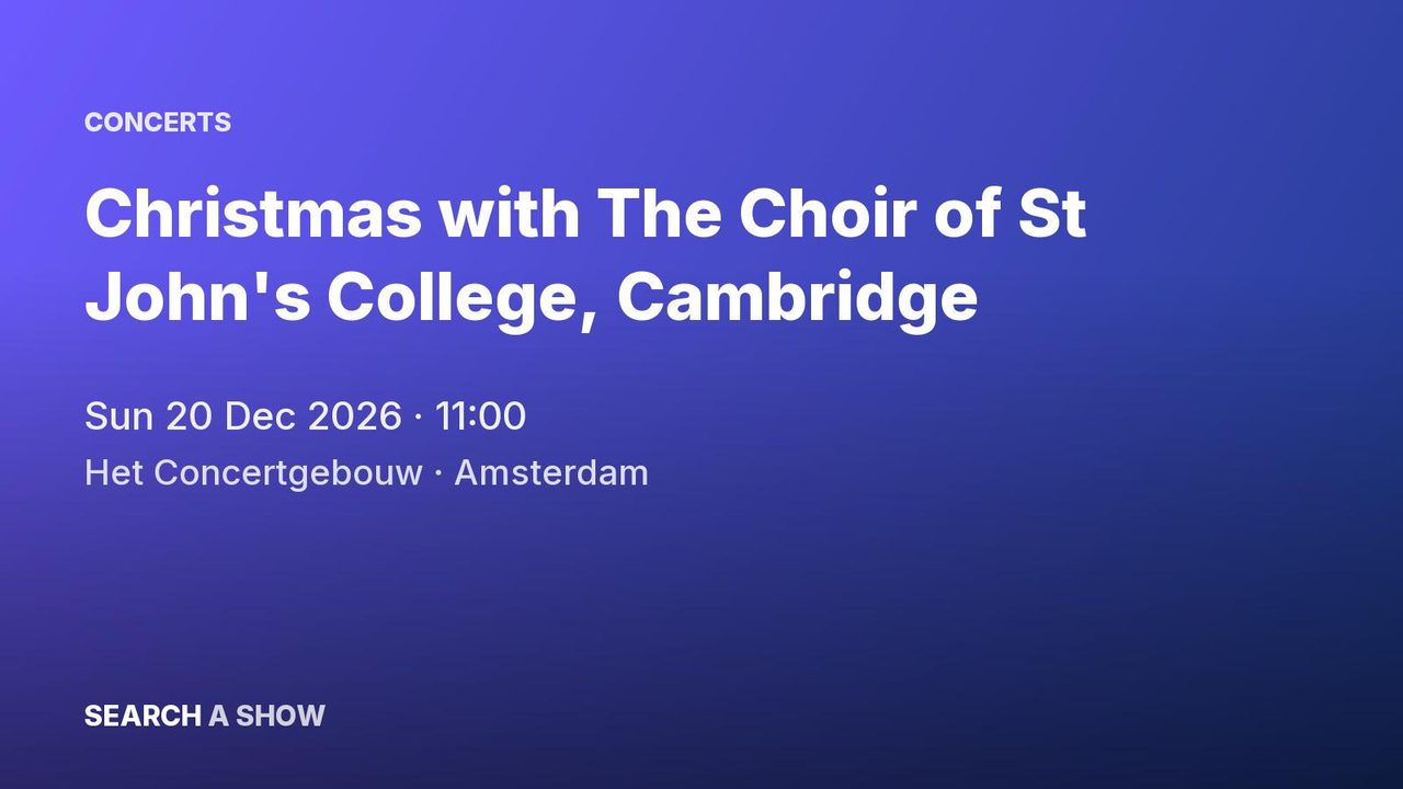 Poster: Christmas with The Choir of St John's College, Cambridge with Christopher Gray, Amsterdam