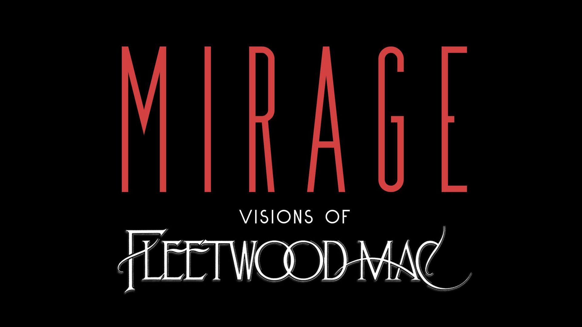 Poster: MIRAGE – Visions Of Fleetwood Mac, Leer
