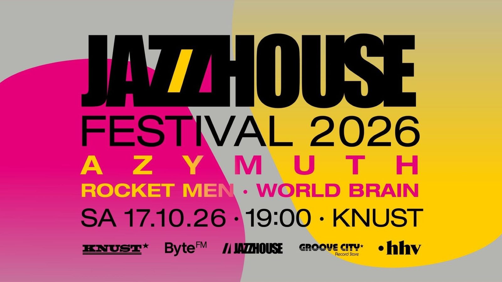 Poster: JAZZHOUSE FESTIVAL 2026: AZYMUTH + ROCKET MEN + WORLD BRAIN, Hamburg