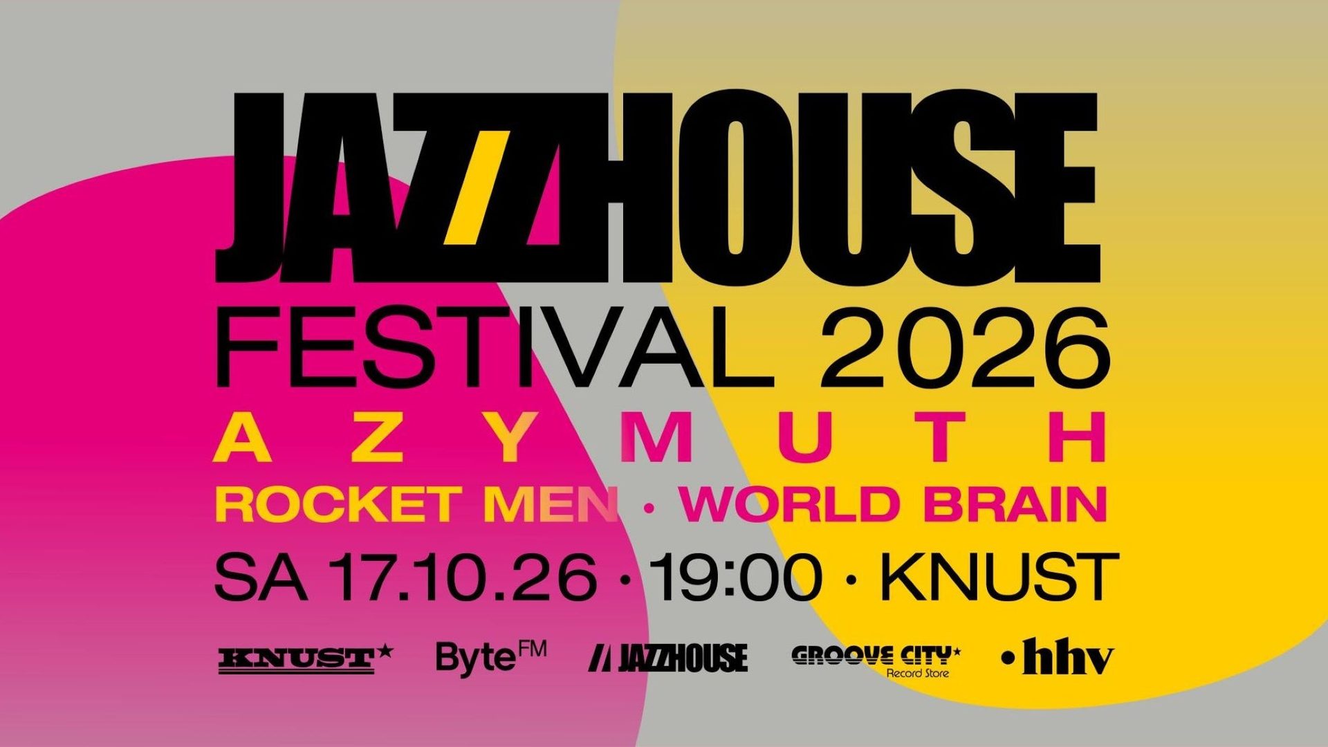 Poster: JAZZHOUSE FESTIVAL 2026: AZYMUTH + ROCKET MEN + WORLD BRAIN, Hamburg