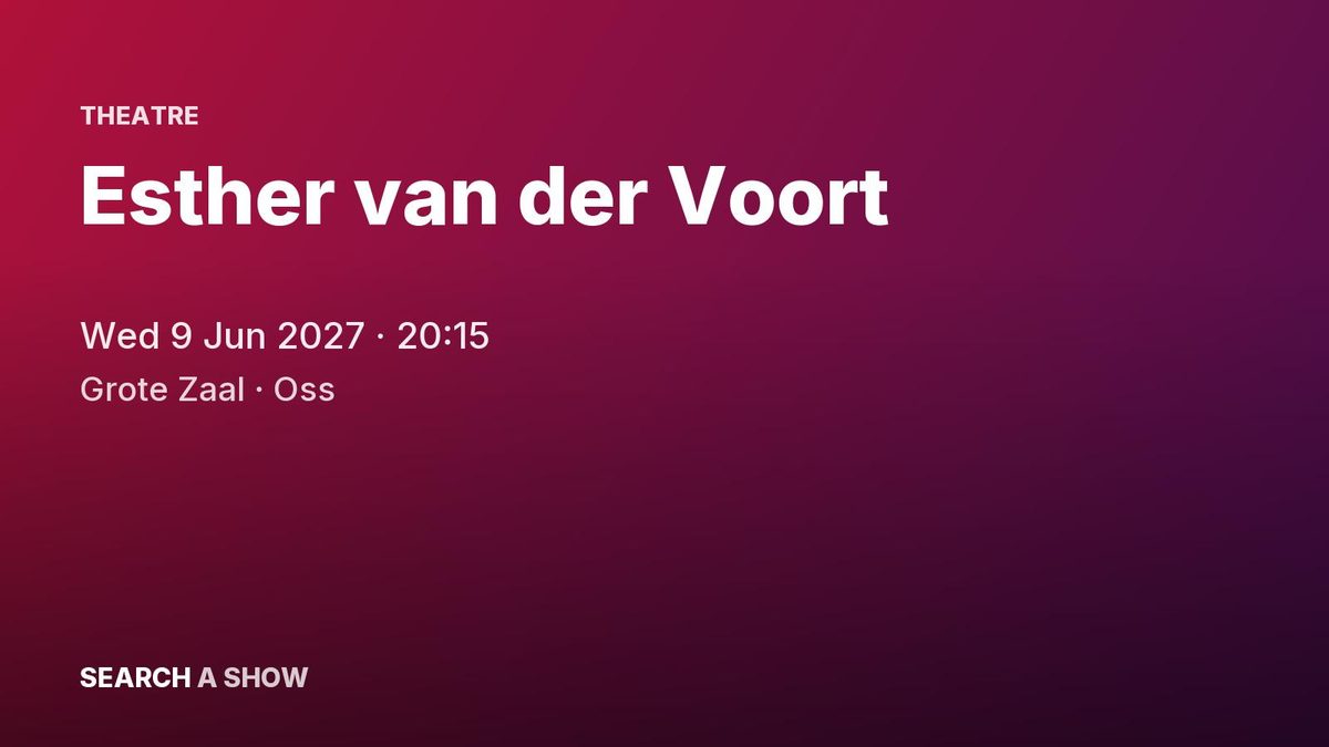 Poster: Esther van der Voort with Mama is boos!, Oss