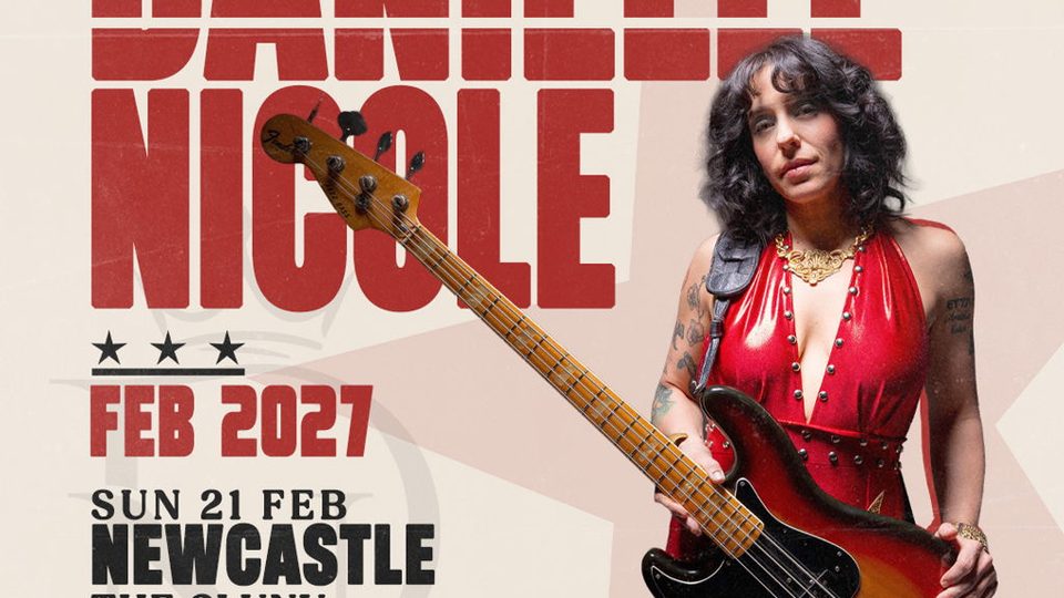 Poster: TGC present Danielle Nicole, Newcastle upon Tyne