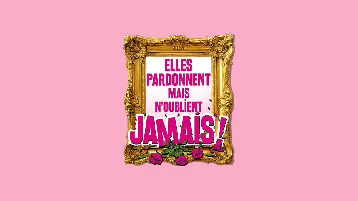 Poster: Elles pardonnent mais n’oublient jamais, Mons