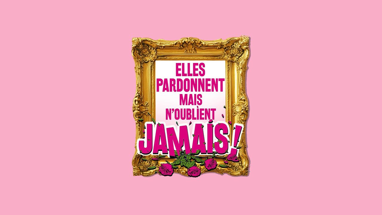 Poster: Elles pardonnent mais n’oublient jamais, Mons