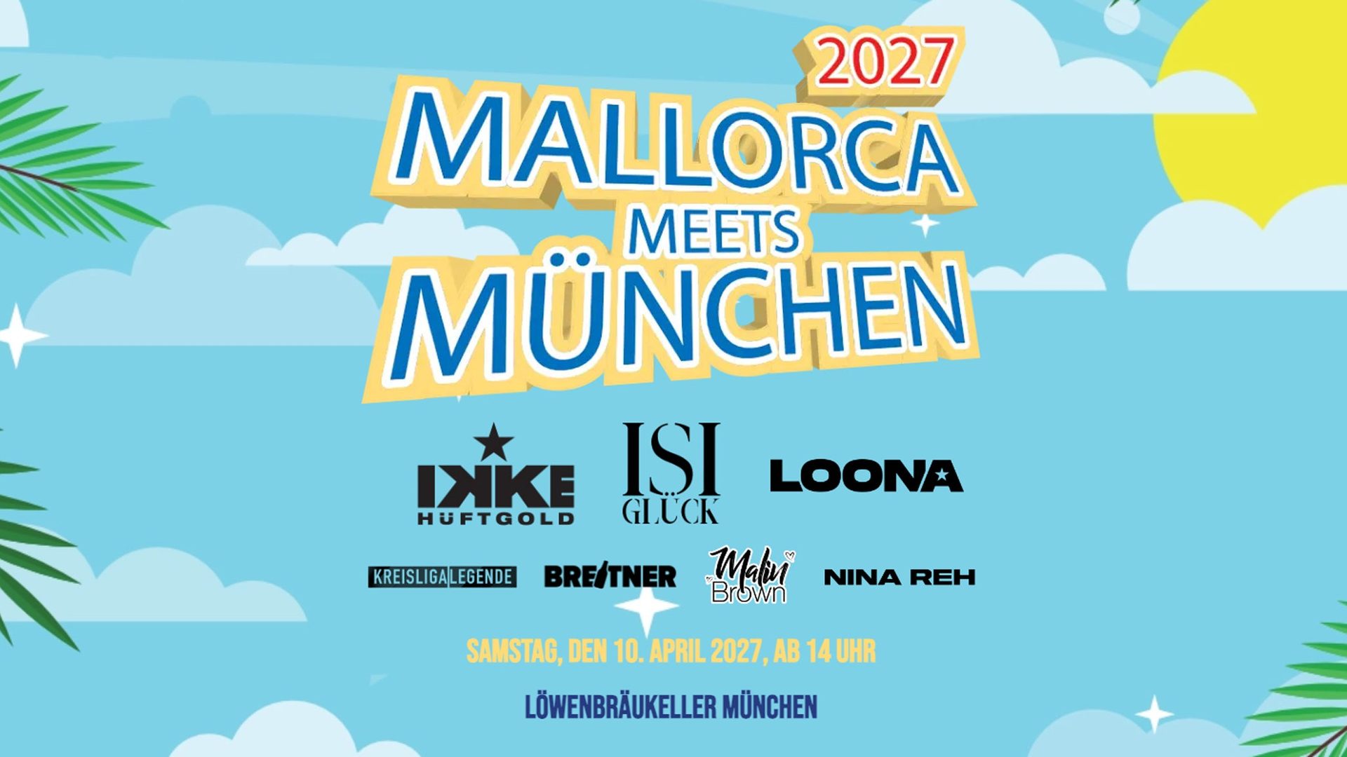 Poster: Mallorca meets München 2027 with Ikke Hüftgold +7, Munich