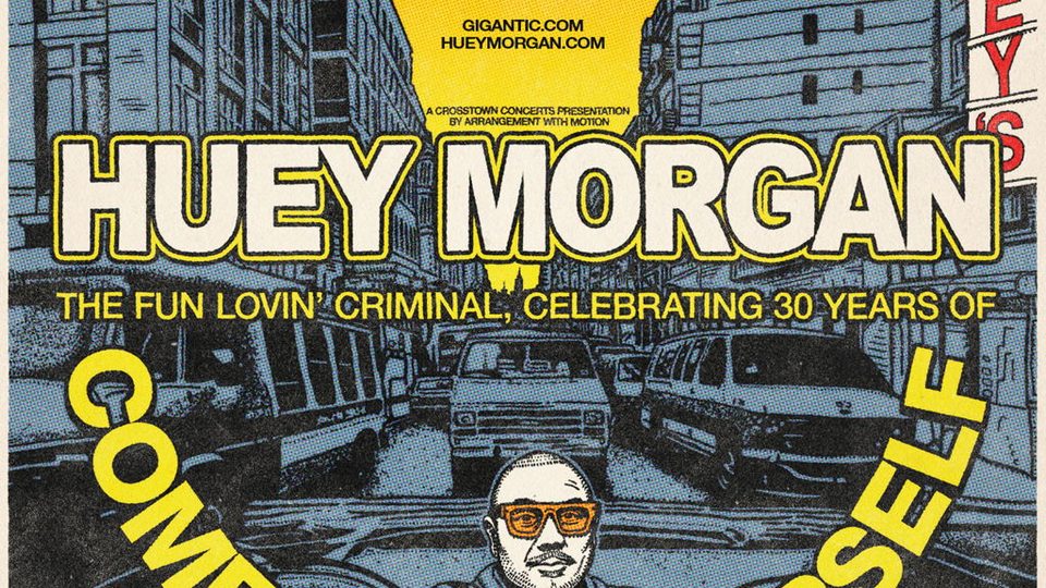 Poster: Huey Morgan, The Fun Lovin’ Criminal: 2026 Autumn Tour, Southampton