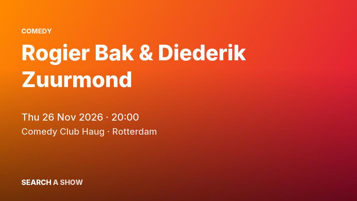 Poster: Rogier Bak & Diederik Zuurmond, Rotterdam