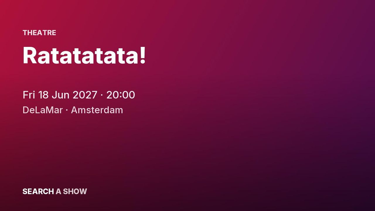 Poster: Ratatatata! with Theo Maassen +5, Amsterdam