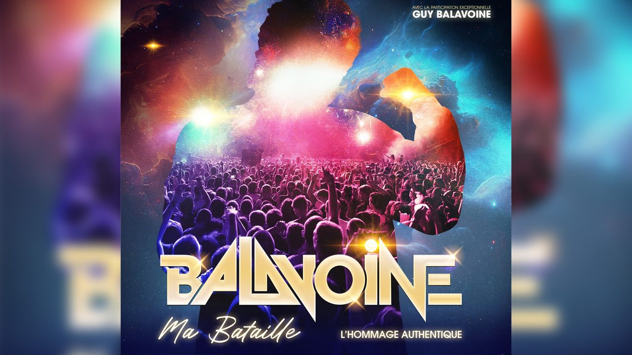 Poster: BALAVOINE, Ma Bataille. L’hommage authentique., Charleroi