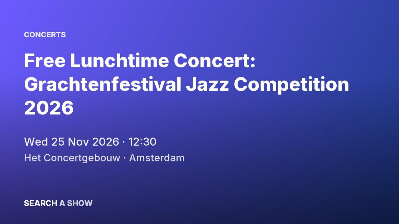 Poster: Free Lunchtime Concert: Grachtenfestival Jazz Competition 2026 with TJ's Pretty People +4, Amsterdam