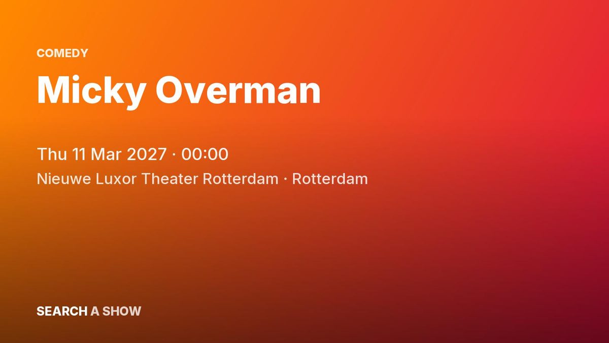 Poster: Micky Overman, Rotterdam