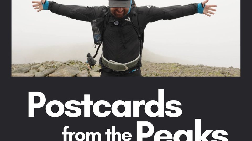 Poster: Postcards from the Peaks & Walking Towards Pain +Q&A (12A), Kendal