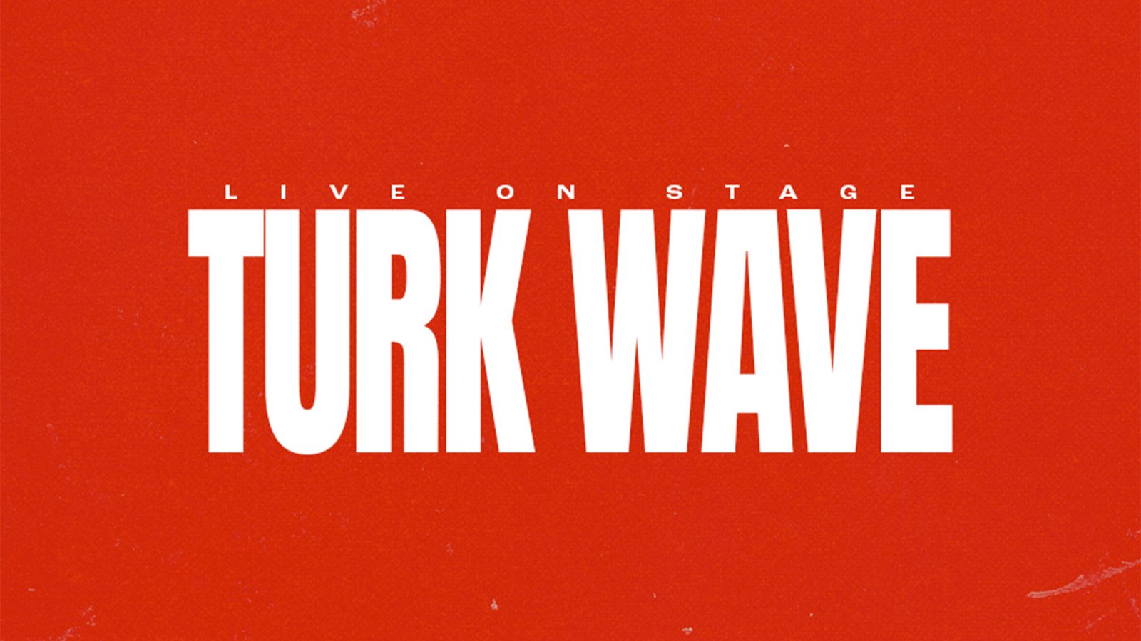 Poster: TURK WAVE with Sefo +3, Leverkusen