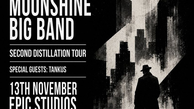 Poster: Dutty Moonshine Big Band's Second Distillation UK Tour, Norwich