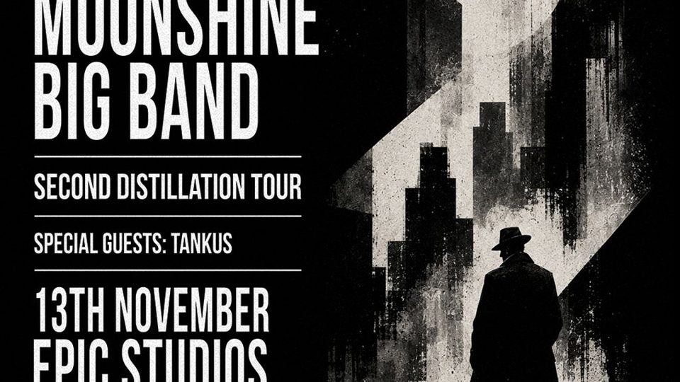 Poster: Dutty Moonshine Big Band's Second Distillation UK Tour, Norwich