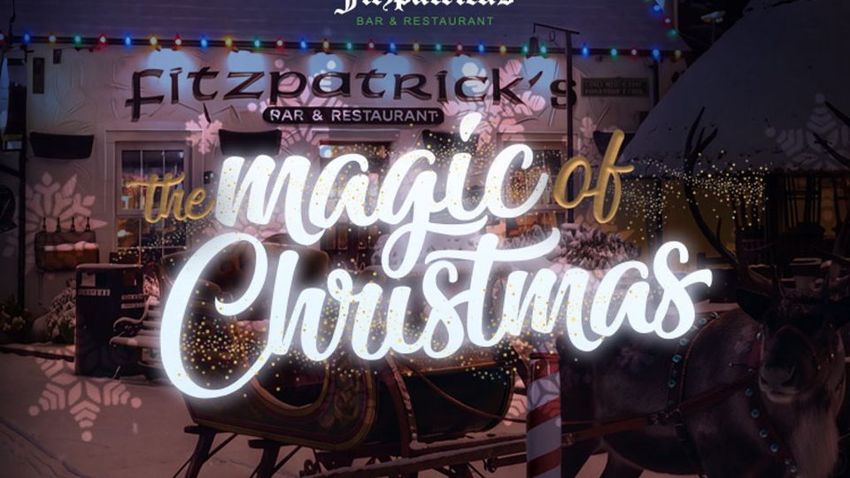 Poster: The Magic of Christmas 2026 @ Fitzpatrick's, Dundalk