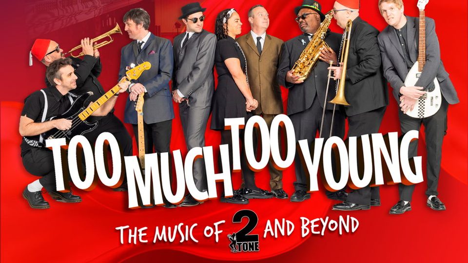 Poster: Too Much Too Young - A Night of 2 Tone, Ska and Beyond, Norwich