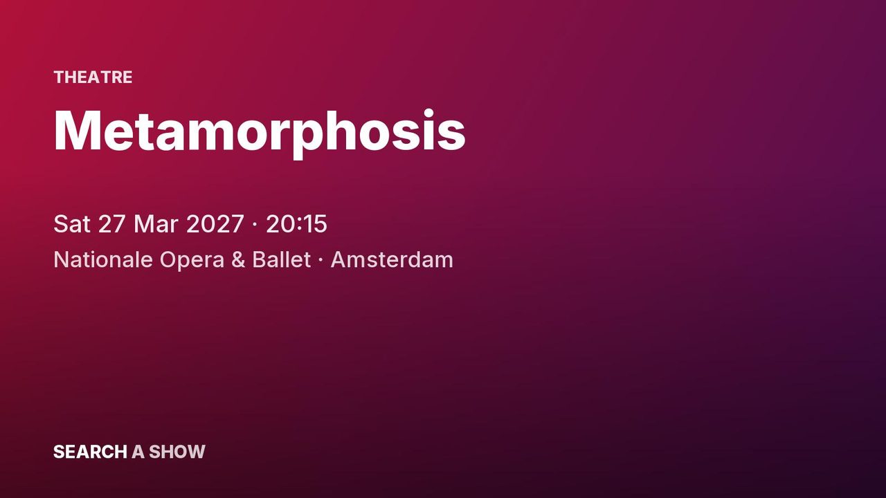 Poster: Metamorphosis with Het Nationale Ballet, Amsterdam