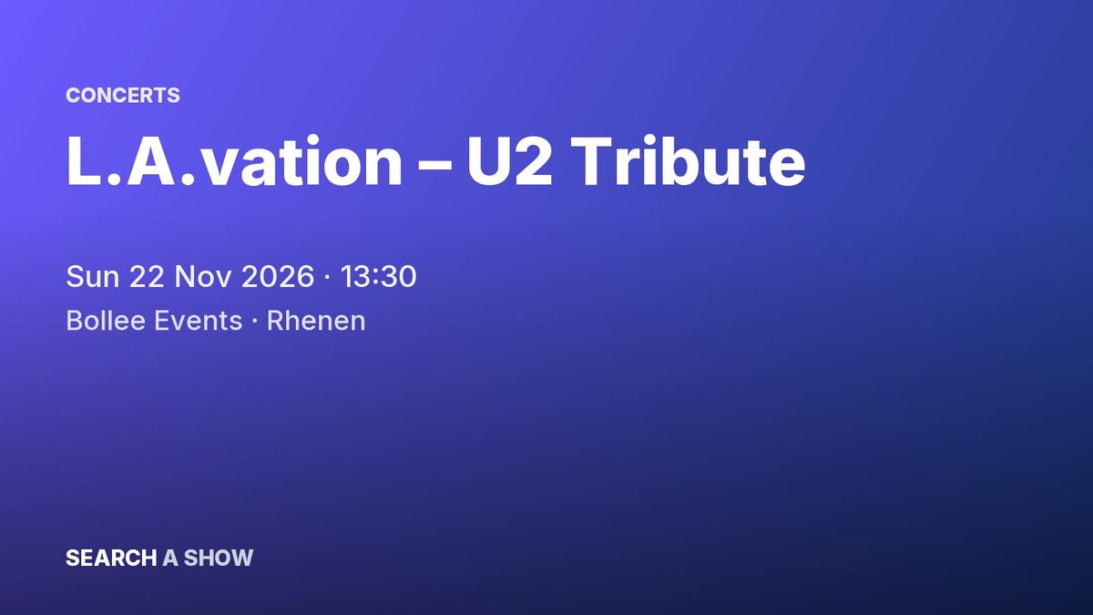 Poster: L.A.vation – U2 Tribute, Rhenen