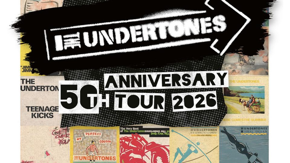 Poster: The Undertones: 50th Anniversary Show + The Men They Couldn't Hang, Sheffield