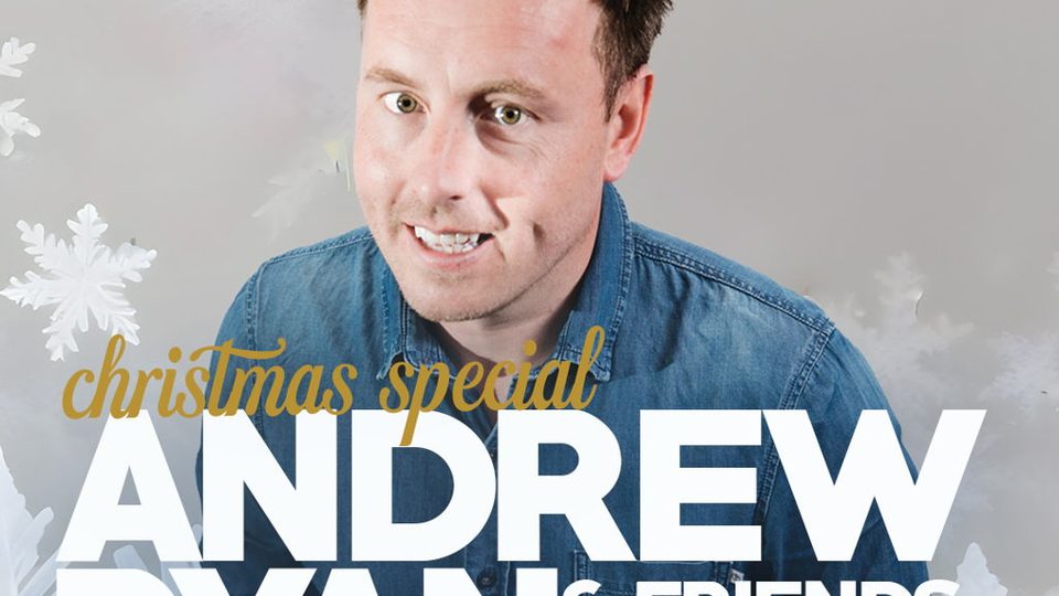 Poster: Andrew Ryan & Friends - Christmas Special, Belfast