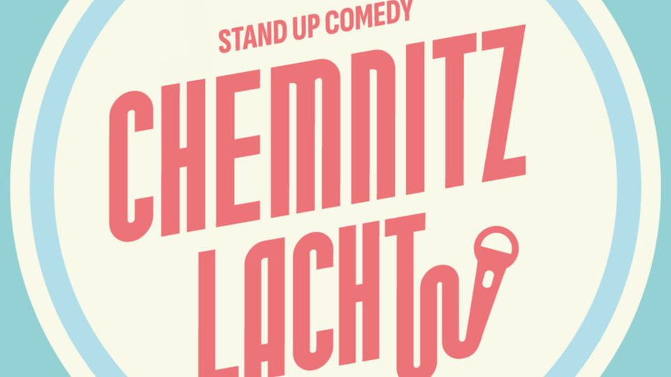 Poster: Comedy Show - Chemnitz Lacht with Chemnitz Lacht! Die Stand-Up Comedy Show, Chemnitz