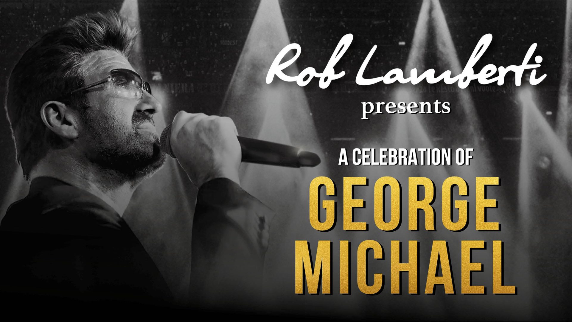 Poster: Rob Lamberti presents A Celebration of George Michael, Eindhoven