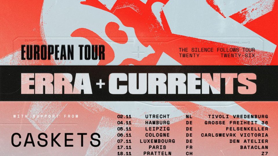 Poster: Erra + Currents, Leeds