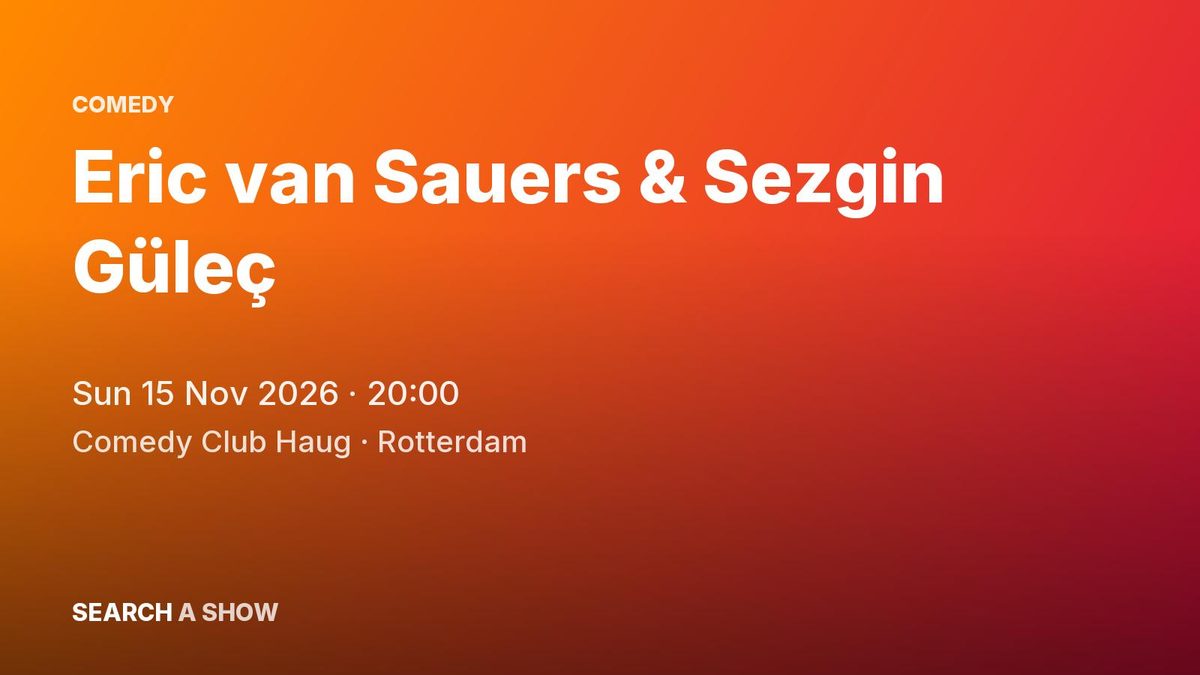 Poster: Eric van Sauers & Sezgin Güleç, Rotterdam
