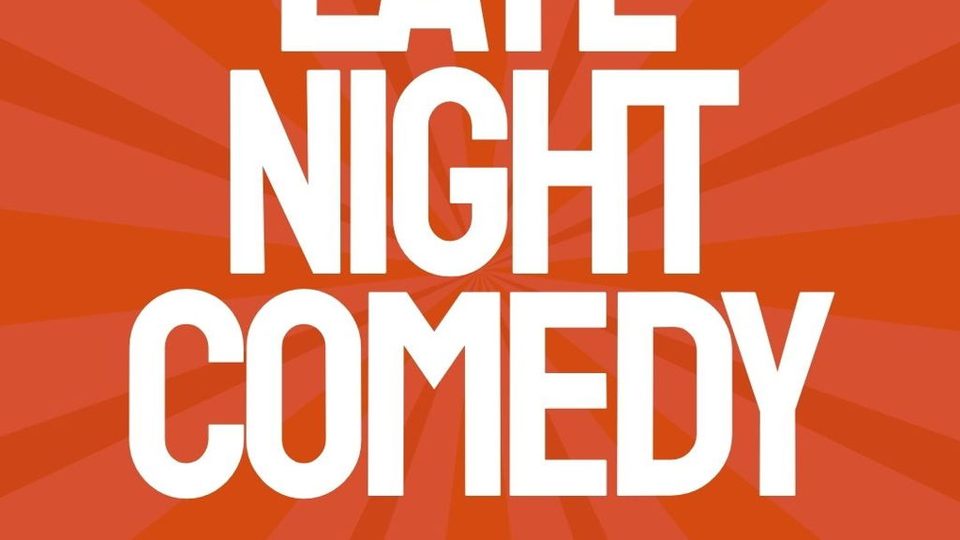 Poster: Late Night Comedy Show with Dún Laoghaire Comedy Festival, Dún Laoghaire