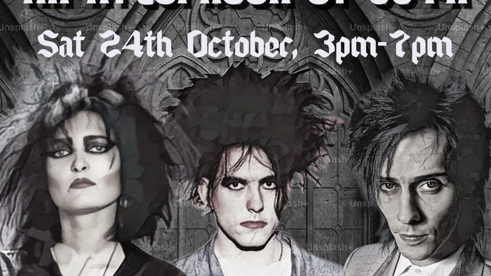 Poster: An Afternoon of Goth LONDON - Indie for the over 30s, 3pm-7pm, London