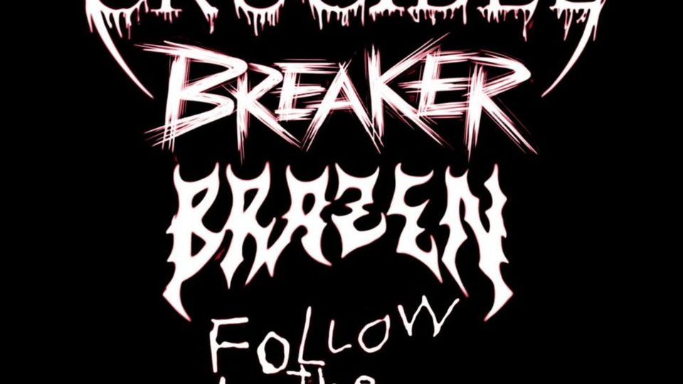 Poster: Crucible, BREAKER, Brazen & Follow the Leaders, Nuneaton