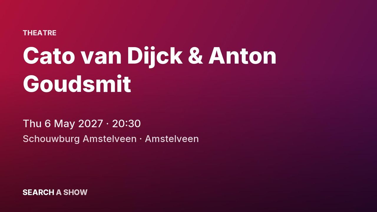 Poster: Cato van Dijck & Anton Goudsmit, Amstelveen