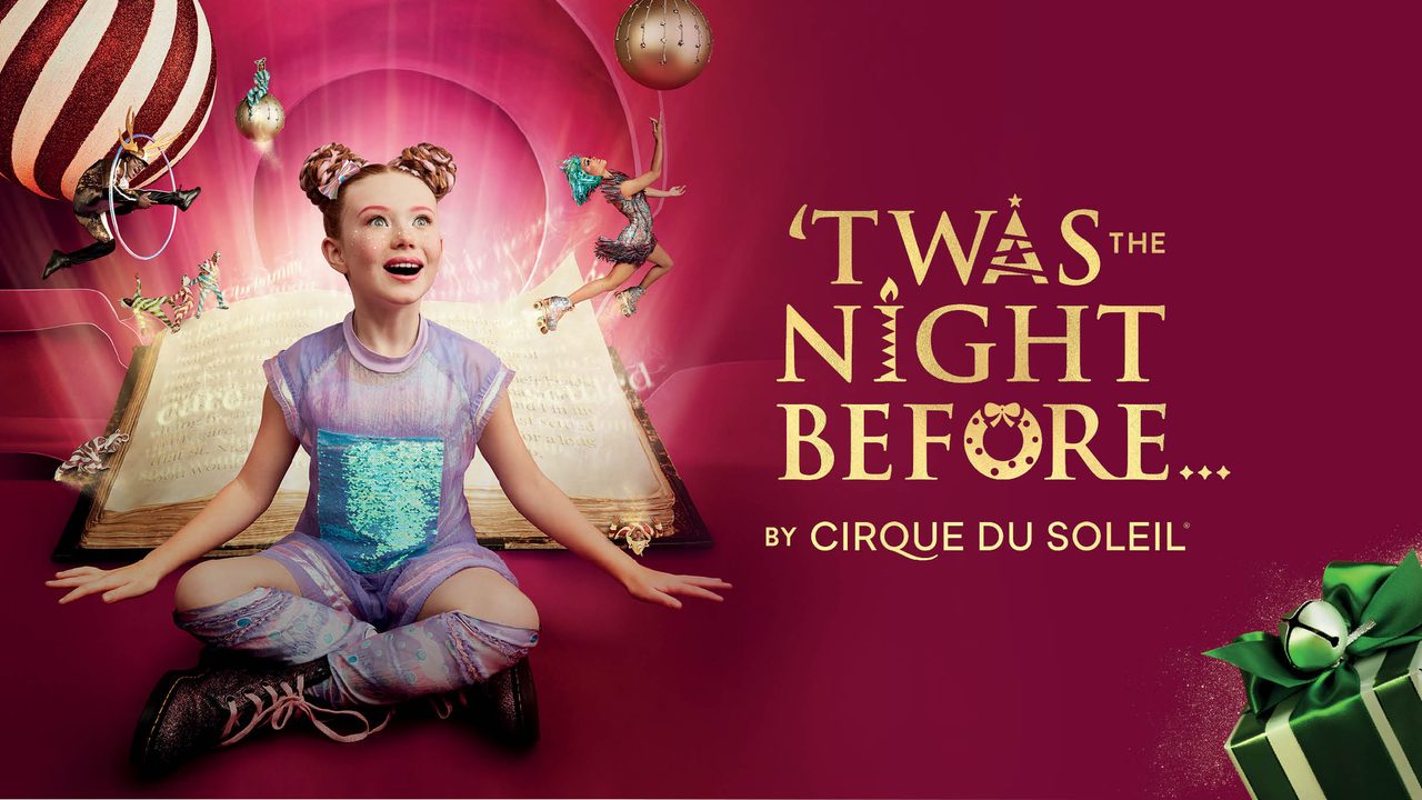 Poster: TWAS THE NIGHT BEFORE BY CIRQUE DU SOLEIL, Antwerp