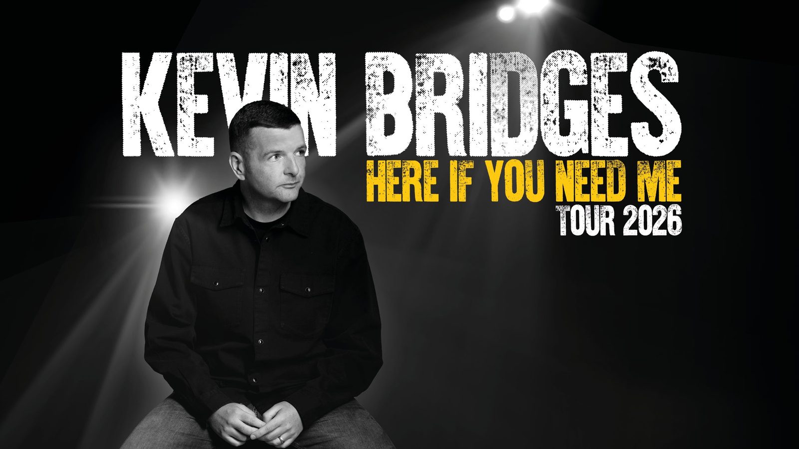 Poster: Kevin Bridges - Here If You Need Me, Belfast