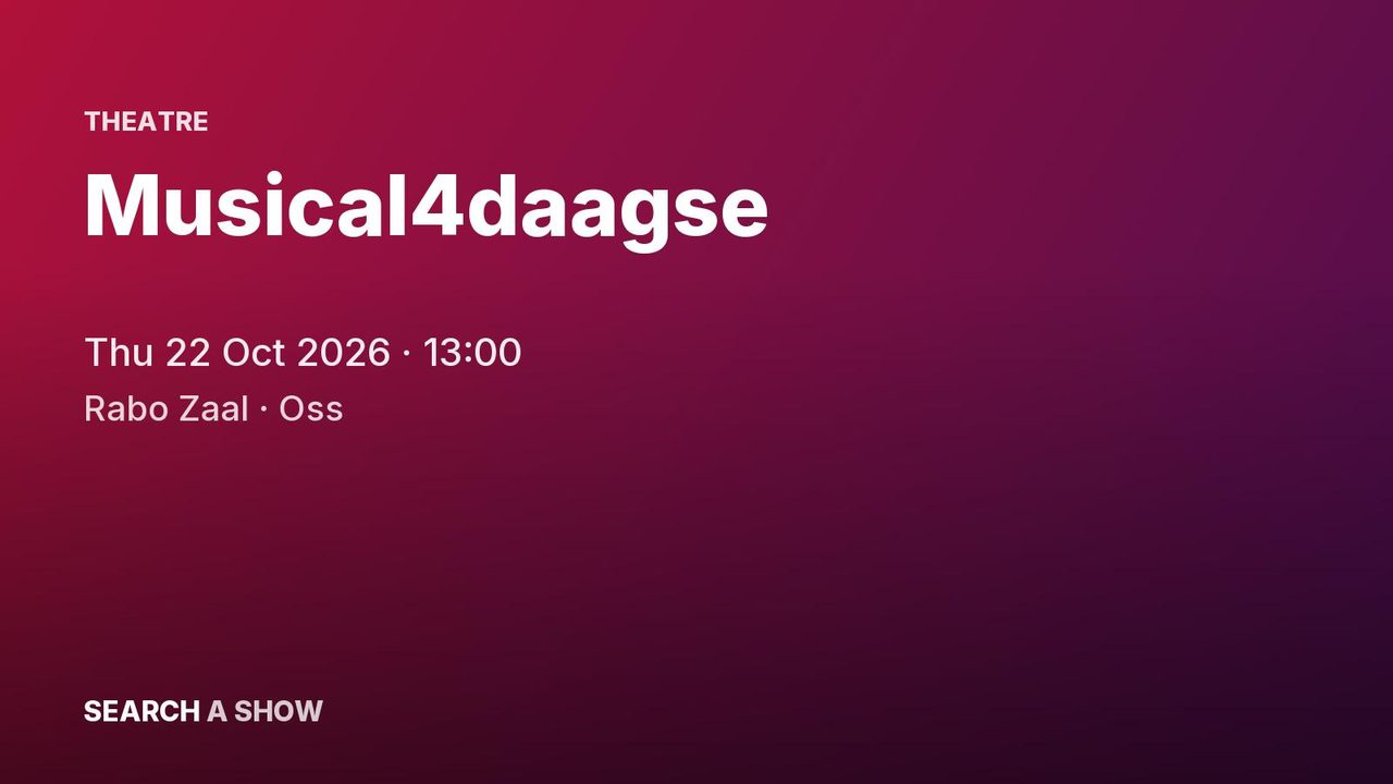 Poster: Musical4daagse with Voorstelling, Oss